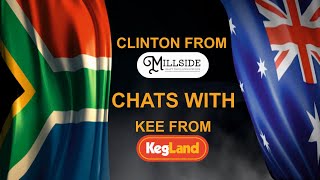 Clinton from Millside Chats with Kee from KegLand [upl. by Yemane]