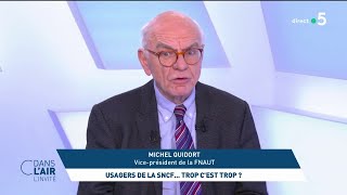 Michel Quidort  Usagers de la SNCF Trop cest trop   cdanslair linvité du 15022024 [upl. by Keifer782]