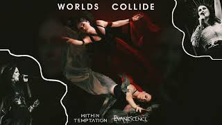 Evanescence and Within Temptation The Worlds Collide Super Medley 2022 [upl. by Auqkinahs13]