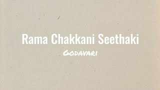 Rama Chakkani Seethaki lyrics video godavari  Sekhar Kammula  Sumanth Kamalini Mukherjee lyrics [upl. by Eidoj522]