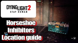 Dying Light 2 Horseshoe Inhibitors Location guide [upl. by Lehteb]