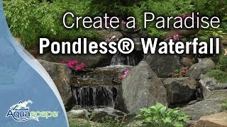 Create A Paradise  Aquascape Pondless® Waterfall [upl. by Ahsinar]