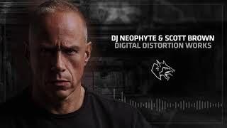 DJ Neophyte amp Scott Brown  Digital Distortion Works [upl. by Drannel]