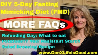 DIY 5Day Fasting Mimicking Diet More FAQs What to Eat on Day 6 Are Potatoes ok Salad dressing [upl. by Vladimir]