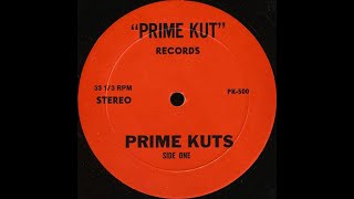 Prime Kut  Prime Kutz 1 [upl. by Eislrahc]