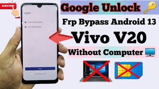 Vivo V20 Frp Bypass Android 13  Vivo V20 Google Account Unlock  All vivo android 13 frp bypass [upl. by Madalena766]