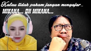 KALAU TIDAK PAHAM JANGAN MENGAJAR  MIKANA MIKANA [upl. by Ayra853]