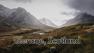 Glencoe Scotland Cinematic Video [upl. by Carlisle]