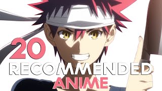 Top 20 Recommended Anime Series [upl. by Garfield]