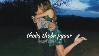 thoda thoda pyaar  slowed  reverb  heartstrings12 [upl. by Tayler]