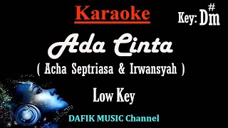 Ada Cinta Karaoke Acha Septriasa amp Irwansyah Nada Rendah Wanita Cewek Low Male Key D [upl. by Sharona899]