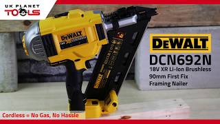 Dewalt DCN692N 18V XR Liion Brushless 90mm First Fix Framing Nailer  UK Planet Tools [upl. by Donnenfeld396]