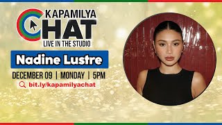 Nadine Lustre  Kapamilya Chat [upl. by Aseel]