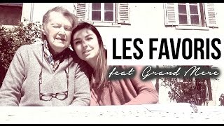 LES FAVORIS feat Grand Mère [upl. by Rosanna]