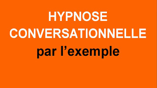 Lhypnose conversationnelle par lexemple [upl. by Beach]