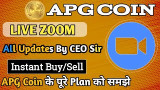 Apg Coin Official Zoom MeetingLive Meeting With Founder SirAll New UpdatesWallet All Details [upl. by Einwat624]