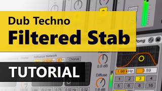 Filtered Stab  Dub Techno Experiments with Ableton Live [upl. by Oner]