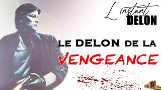 LINSTANT DELON  DELON VENGEUR Big Guns [upl. by Sirrom808]