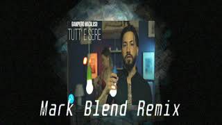 Giampiero Macaluso amp Mark Blend  Tutt e Sere  Remix 2022 [upl. by Ghassan]