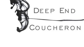 Deep End  Coucheron Lyrics [upl. by Sholom57]