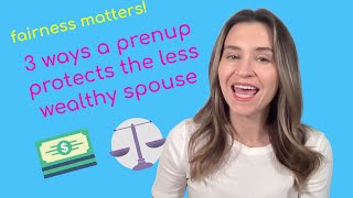 3 Ways a Prenup Protects the Less Wealthy Spouse [upl. by Wightman157]