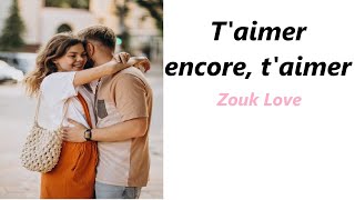 Taimer encore taimer  JeanAntoine  Zouk Love [upl. by Dowski]