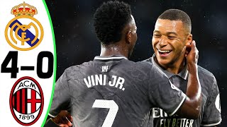 Real Madrid vs AC Milan 40  All Goals and Highlights  2024 🔥 MBAPPE [upl. by Assirrak]