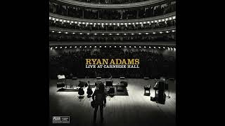 Ryan Adams  My Winding Wheel Live At Carnegie Hall Night 1 Track 04 [upl. by Ressan]