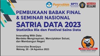 Pembukaan Babak Final dan Seminar Nasional Satria Data 2023 [upl. by Hsilgne]