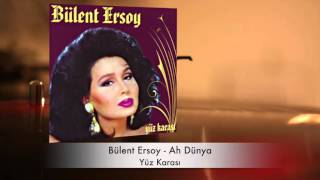 Bülent Ersoy  Ah Dünya [upl. by Eibbor]