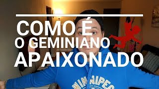 Como é o Geminiano Apaixonado [upl. by Silas71]