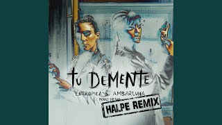 Tu Demente Halpe Remix [upl. by Lavotsirc]