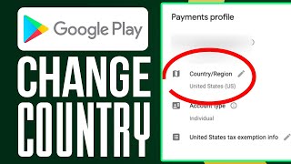 How To Change Country In Google Play Store 2024 Full Guide [upl. by Granthem]