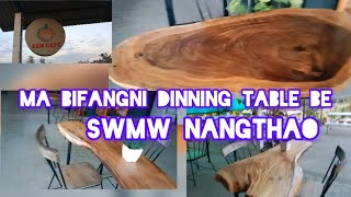 Ma Bifangni Dinning Table BeSwmwnangthao [upl. by Ohnuj335]