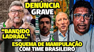 A DENÚNCIA GRAVÍSSIMA DE MANIPULAÇÃO ENVOLVENDO TIME BRASILEIRO APÓS ACUSAÇÃO FORTÍSSIMA QUE VAI [upl. by Allare]