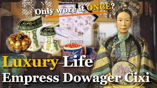 How Luxurious was China Empress Dowager Cixis Life  Cixi Palace amp Daily Life [upl. by Acinyt]