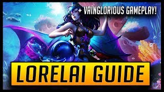 LORELAI GUIDE  GAMEPLAY  EU VAINGLORIOUS SILVER  VAINGLORY [upl. by Kelula]