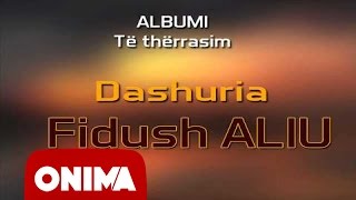 Fidush Aliu  Dashuria 2006 official [upl. by Lia]