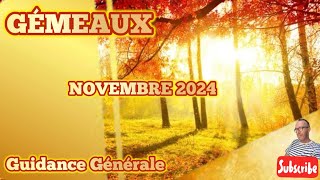 GÉMEAUX  Guidance Générale  NOVEMBRE 2024 Une phase de changement à accepter [upl. by Eirrac]