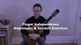 Lesson Left Hand Finger Independence Stretch amp Alignment for Classical Guitar [upl. by Eibbil713]