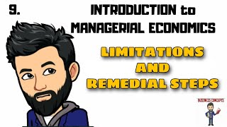 LIMITATIONS of MANAGERIAL ECONOMICS and REMEDIAL STEPS [upl. by Hutchings396]