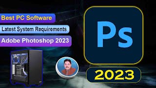 Adobe Photoshop 2023 System Requirements  AS Technical [upl. by Bobina]