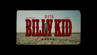 ReTo  Billy Kid 1H [upl. by Tomaso]