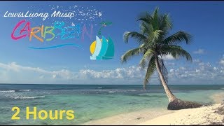 Caribbean Music Happy Song Caribbean Music 2018  Relaxing Summer Music Instrumental Beach Video [upl. by Nitza501]