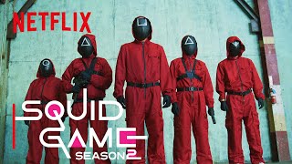 Squid Game Season 2  Official Trailer  Netflix [upl. by Divd]