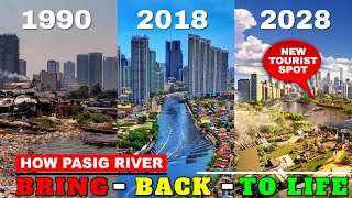 How Pasig River Bring Backtolife  Once Tagged as Most Polluted River to Become a Tourist Spot [upl. by Mita]