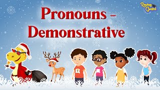 Pronouns Demonstrative  English Grammar  Roving Genius [upl. by Ybreh]