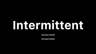 How to Pronounce Intermittent 🇺🇸 American English vs 🇬🇧 British English [upl. by Ranilopa]