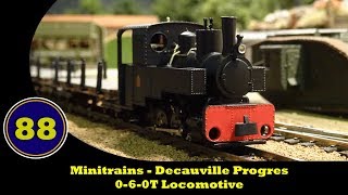 Minitrains  Decauville Progres 060T Locomotive [upl. by Mettah264]