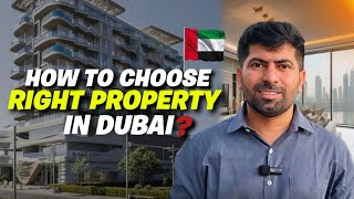 How To Choose Right Property in Dubai [upl. by Tullusus228]